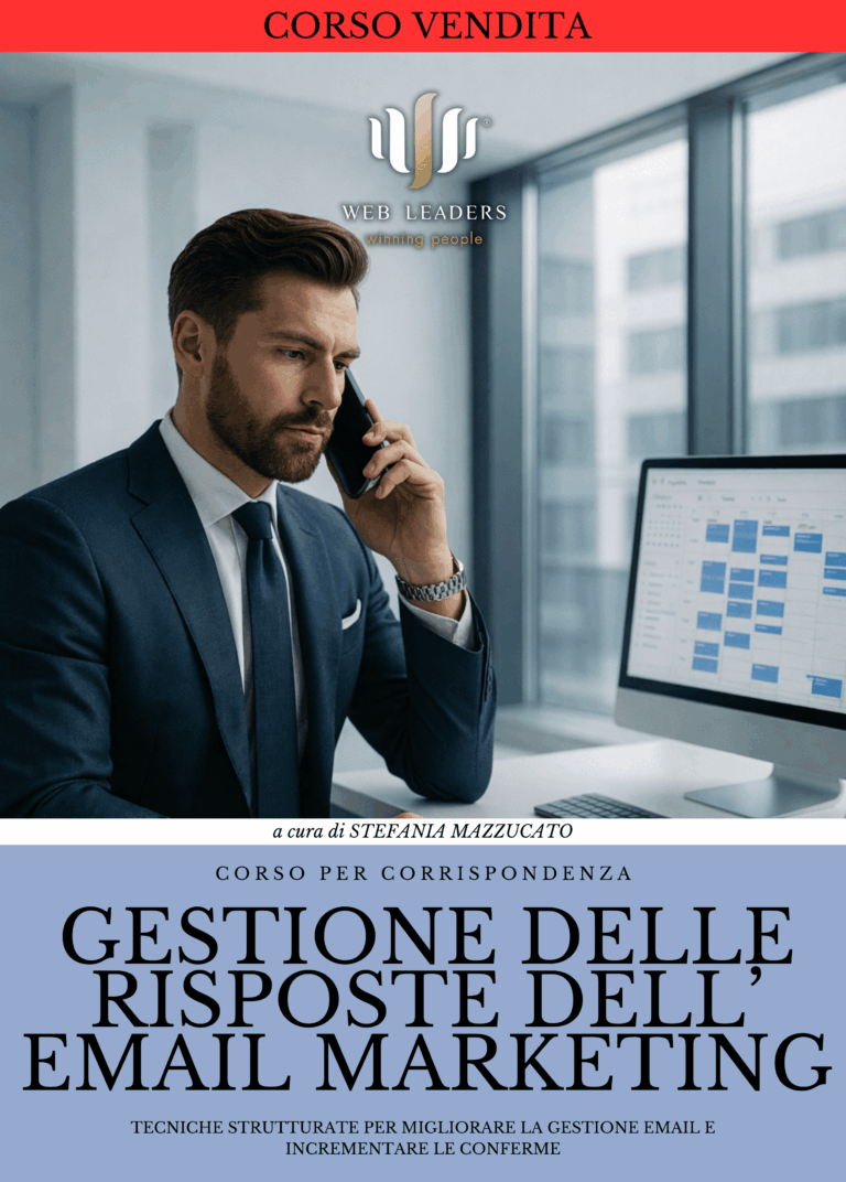 Corso VENDITA – Gestione delle risposte dell’Email Marketing – Tecniche strutturate per migliorare la gestione email e incrementare le conferme | 12-2025
